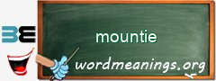 WordMeaning blackboard for mountie